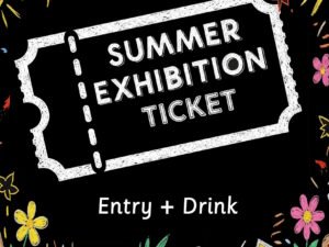 Summer Exhibition: Adult Entry (inc. Drink)