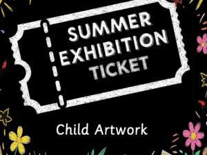 Summer Exhibition: Child Artwork
